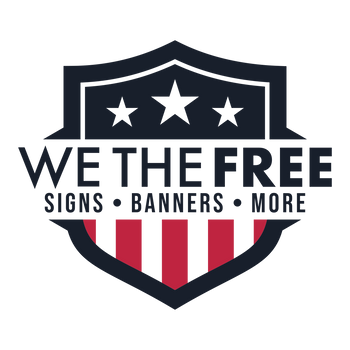 WE THE FREE SIGN CO.